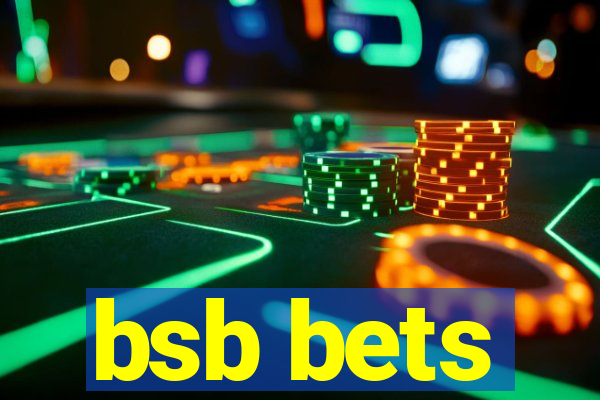 bsb bets